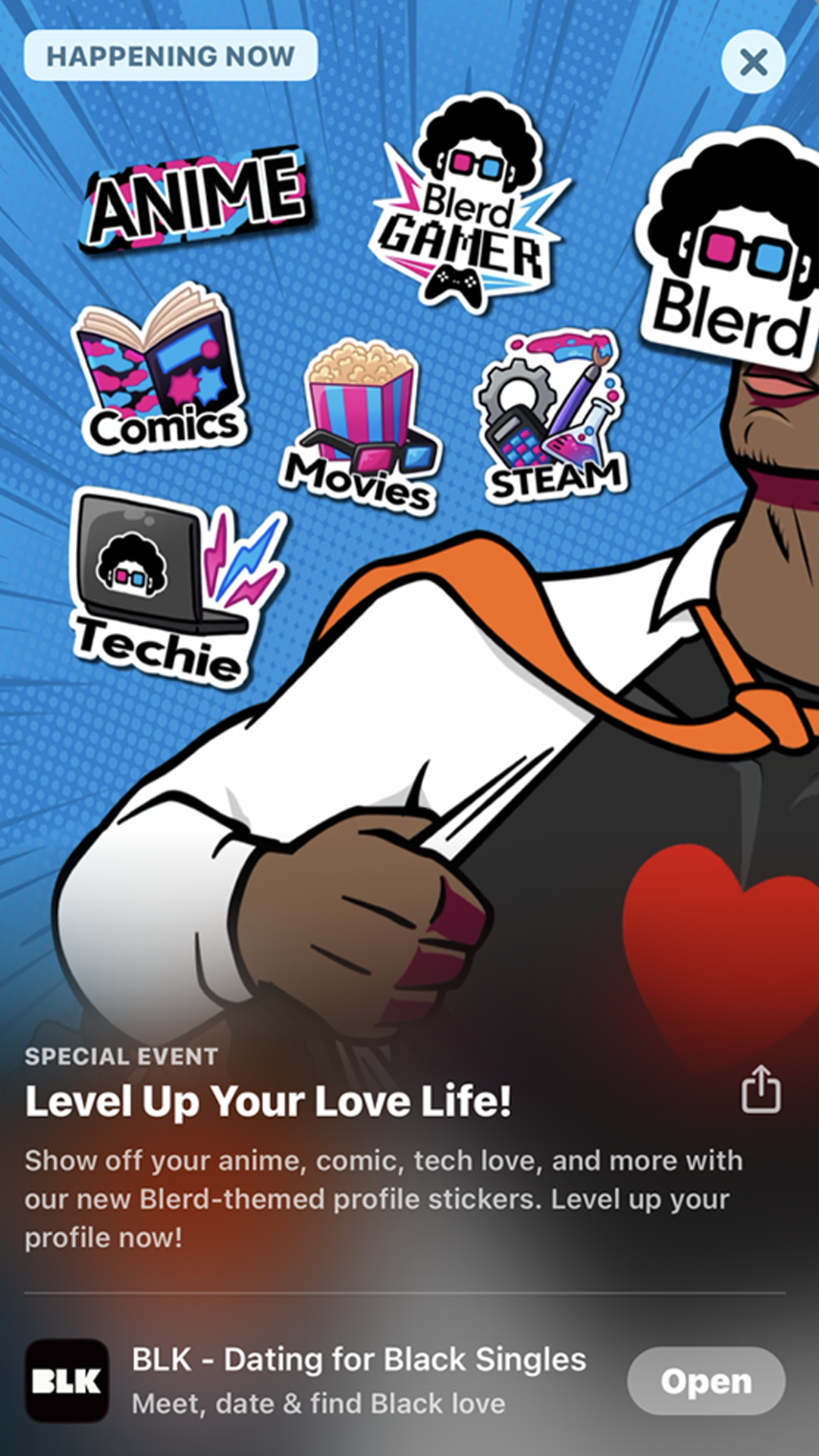 Blerd-themed in-app profile sticker pack inside the BLK dating app, featuring categories including Anime, Blerd Gamer, Comics, Movies, Steam, and Techie — created by Blerd as part of a cultural event activation