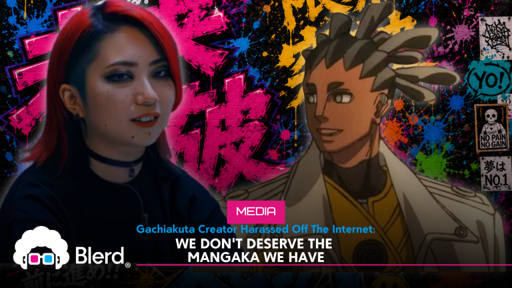 Gachiakuta Creator Harassed Off The Internet: We Don't Deserve The Mangaka We Have 47 Gachiakuta Creator Harassed off the internet