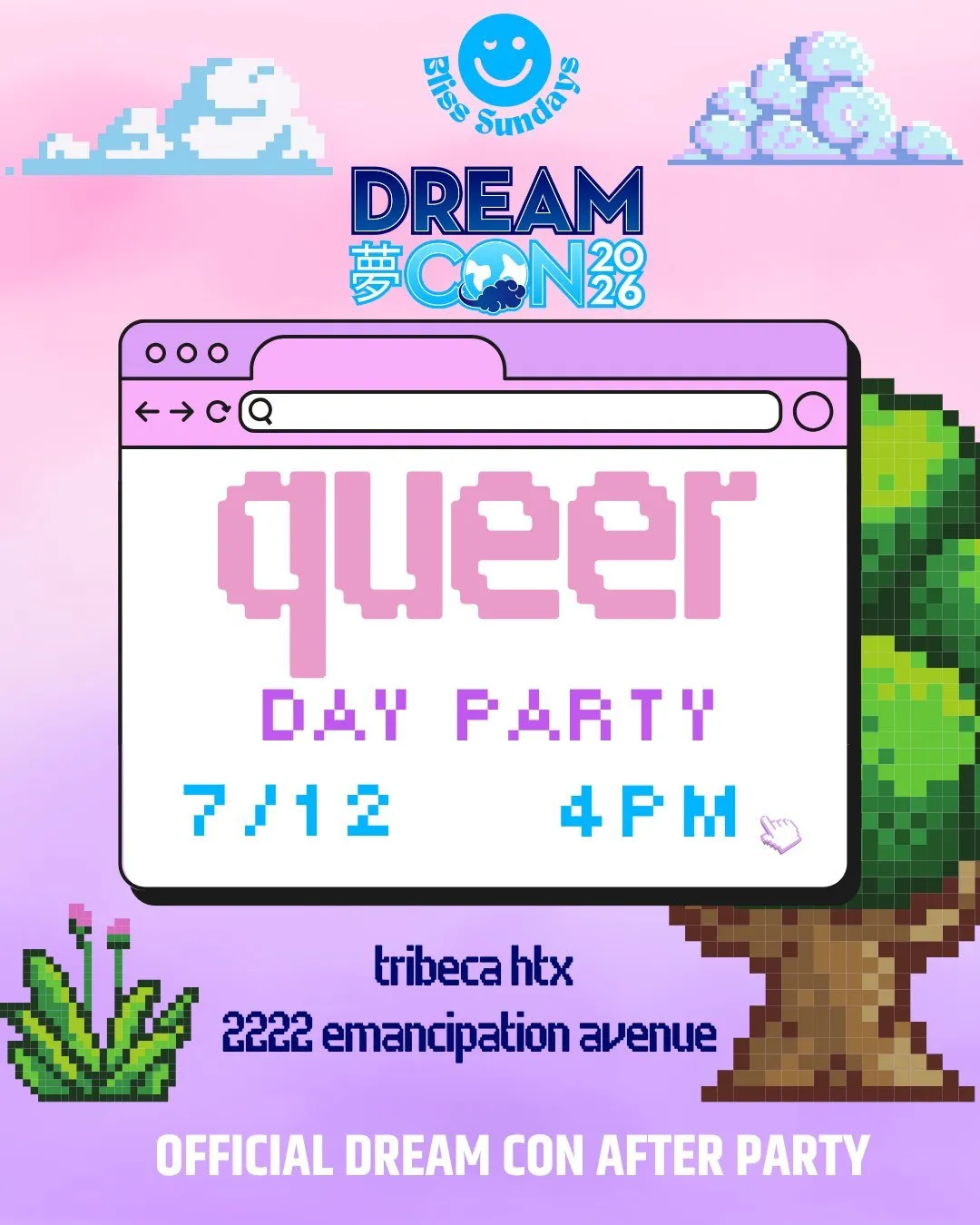 Dream Con 2026 after parties Bliss Sundays Queer Day Party flyer