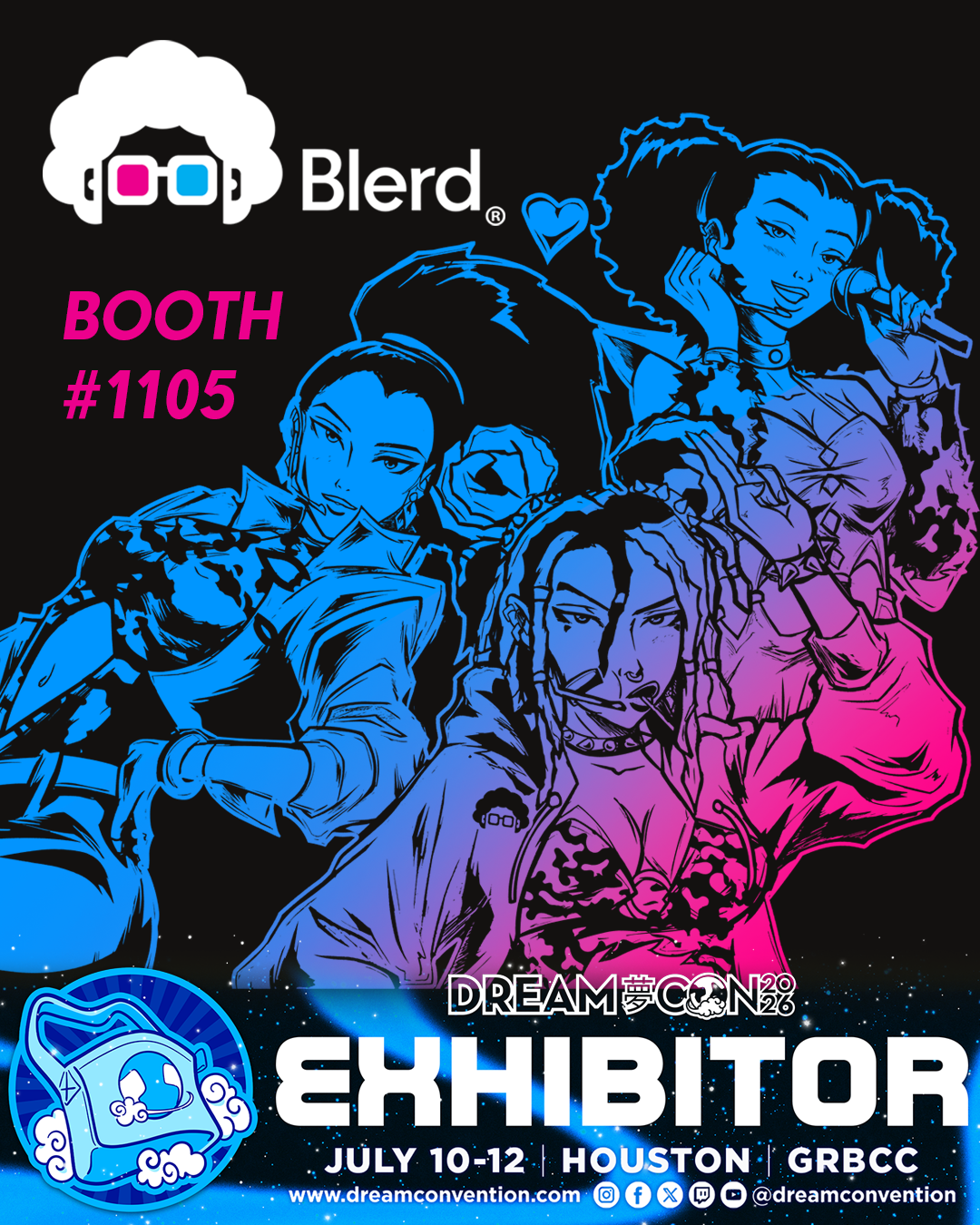 Blerd Is at Dream Con 2026: Booth 1105 1 Blerd at Dream Con 2026 IG Post